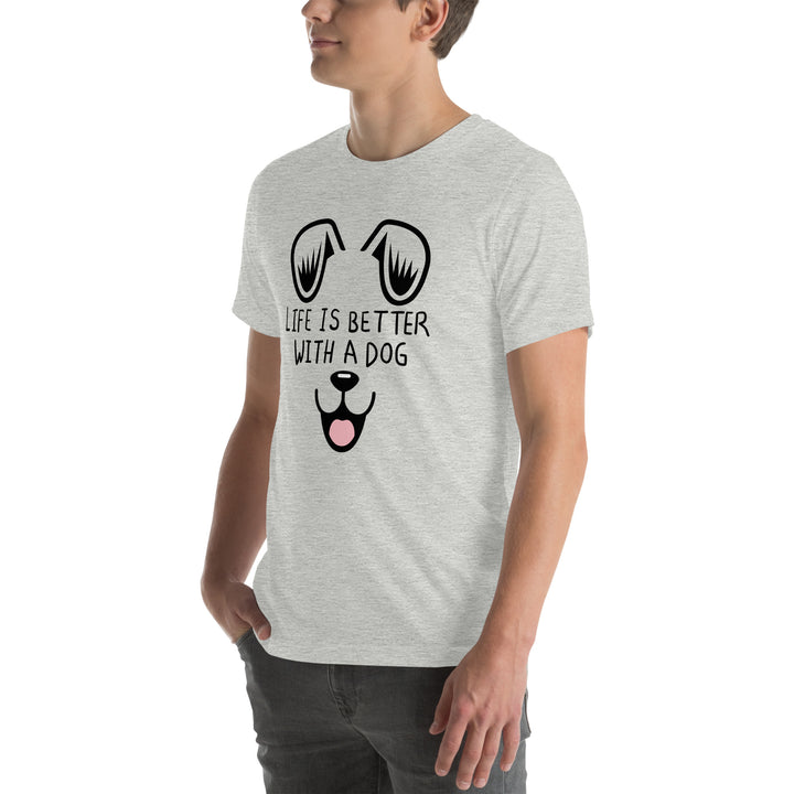   Life is Better with a Dog Unisex t-shirt-Dog Lovers 