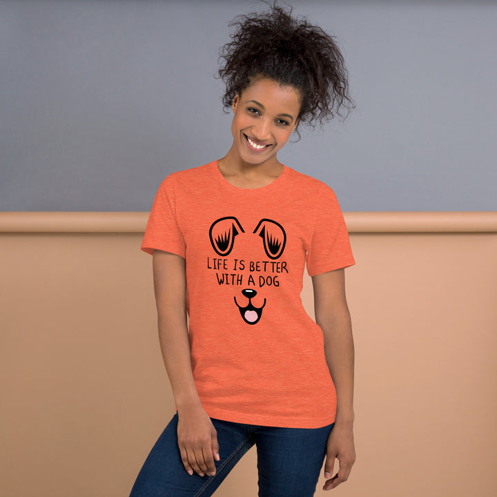   Life is Better with a Dog Unisex t-shirt-Dog Lovers 